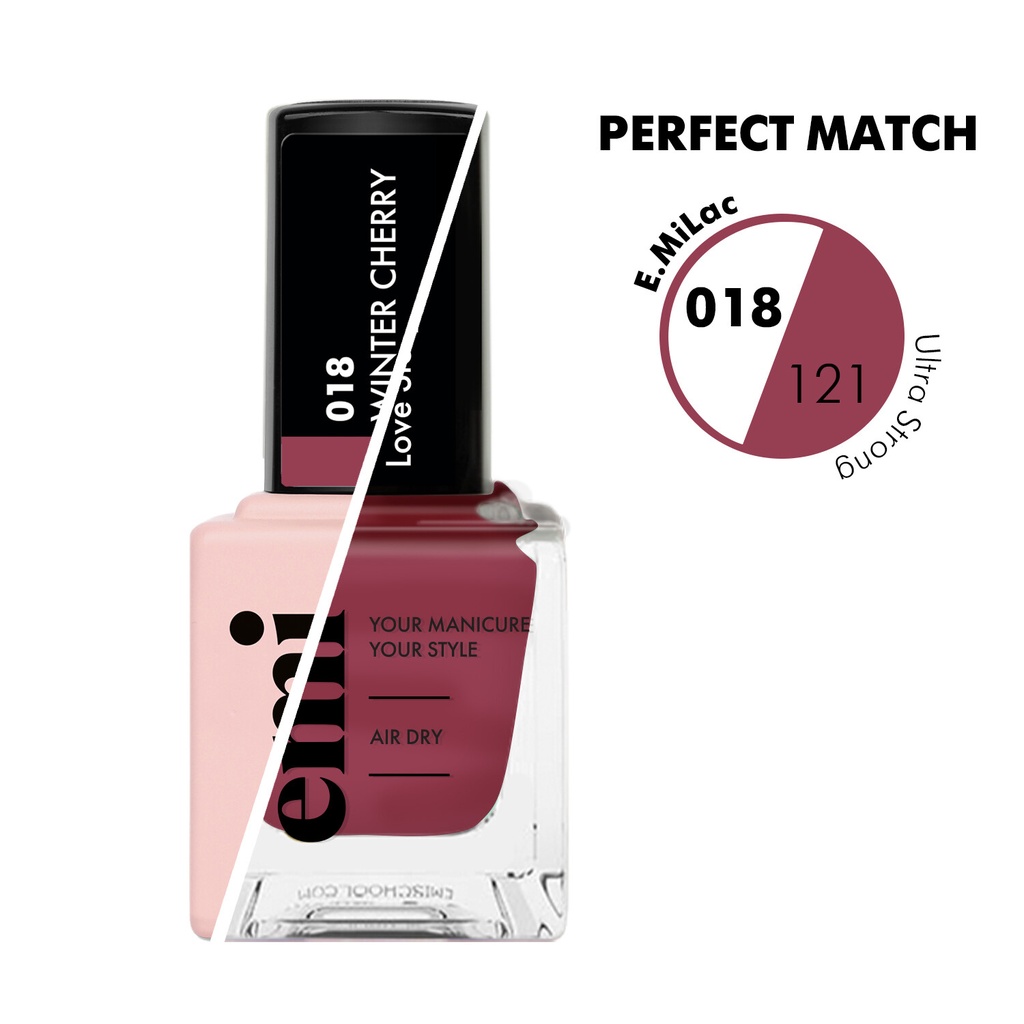 E.MiLac Winter Cherry #018 & Ultra Strong NP Love Story #121